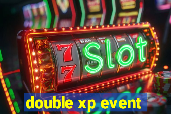 double xp event