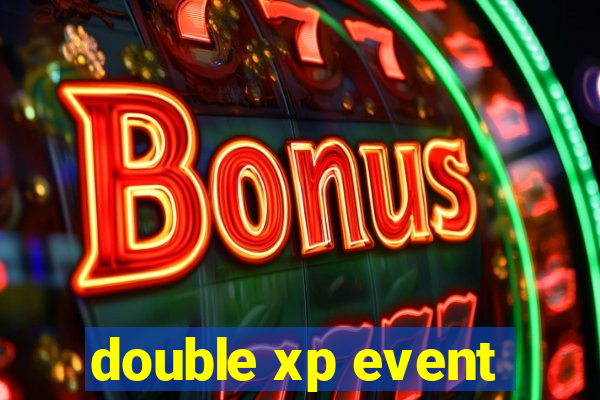 double xp event