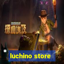 luchino store