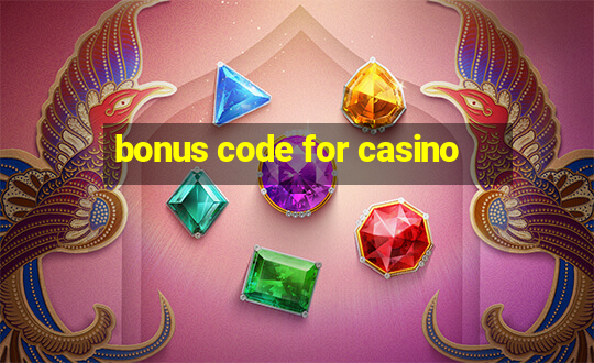 bonus code for casino