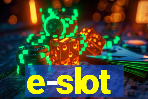 e-slot