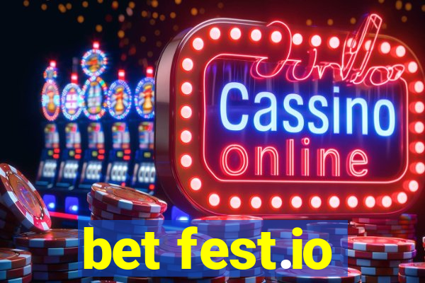 bet fest.io