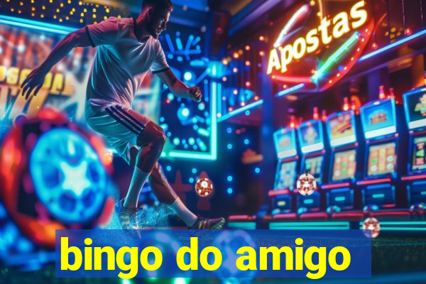 bingo do amigo