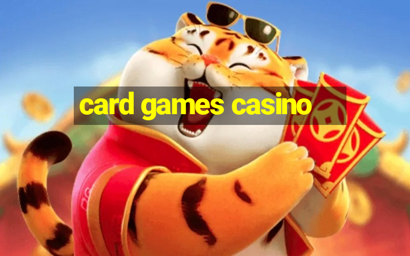 card games casino