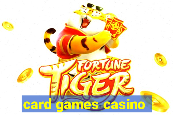 card games casino