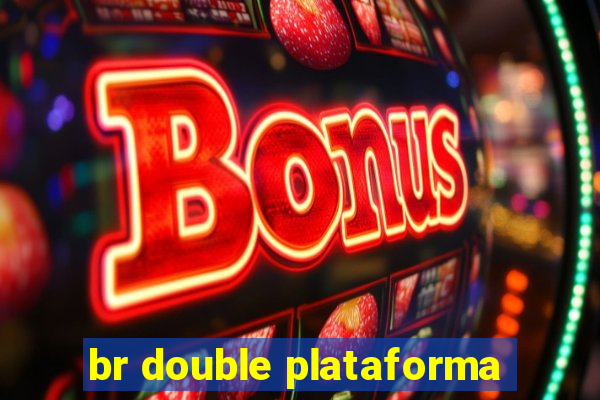 br double plataforma