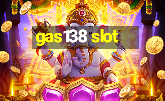 gas138 slot