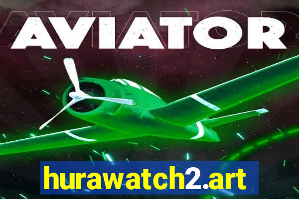 hurawatch2.art