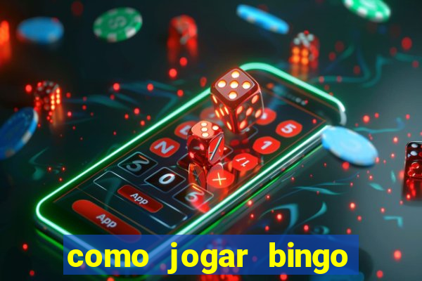 como jogar bingo online valendo dinheiro