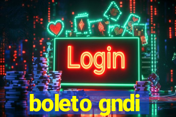 boleto gndi