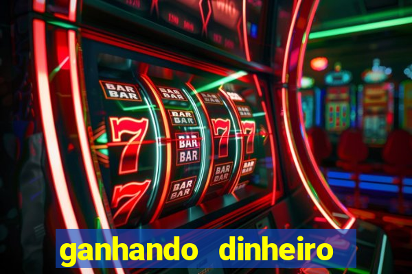 ganhando dinheiro com jogos online