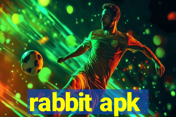 rabbit apk