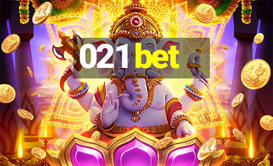 021 bet