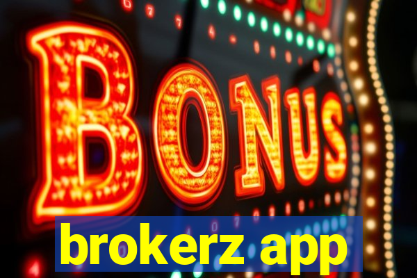 brokerz app