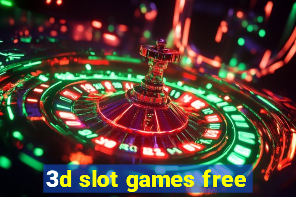 3d slot games free