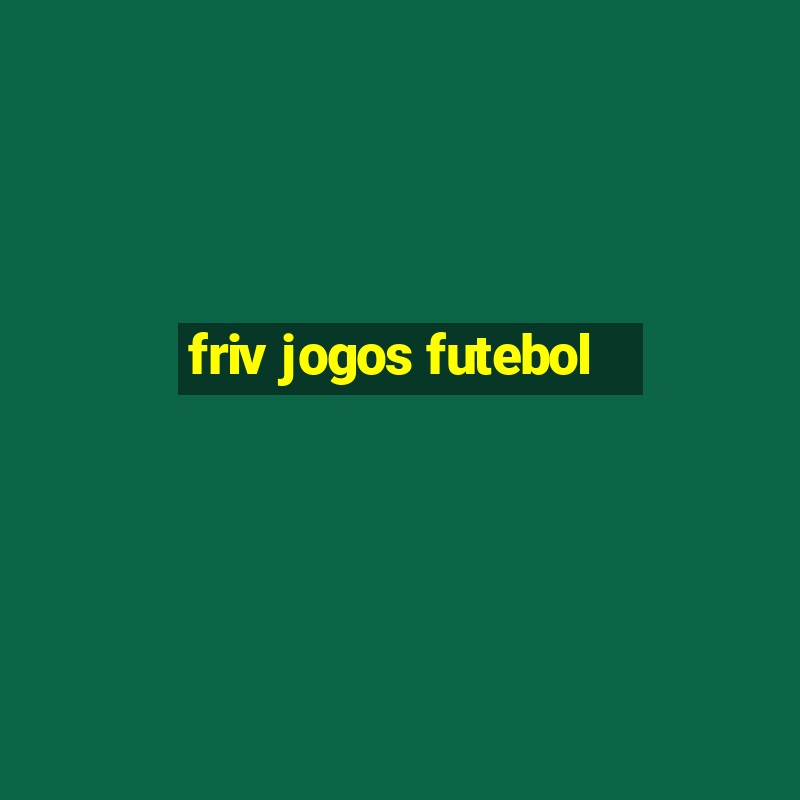 friv jogos futebol