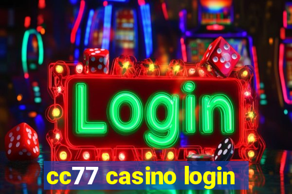 cc77 casino login