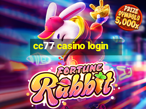 cc77 casino login