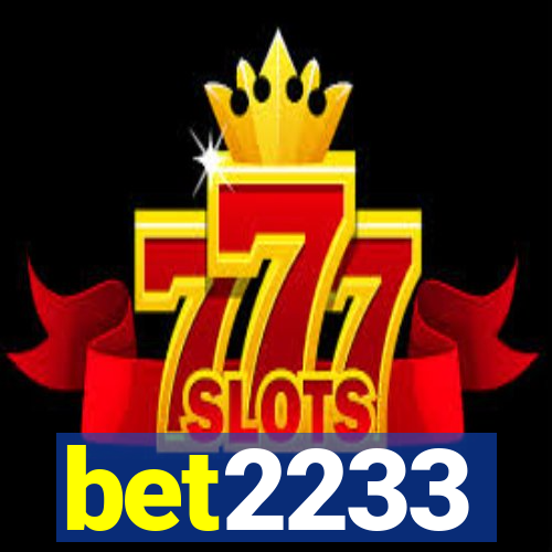 bet2233