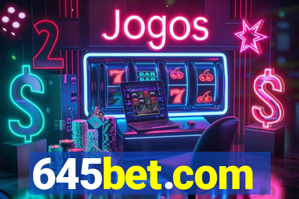 645bet.com