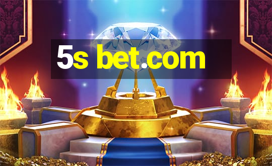 5s bet.com