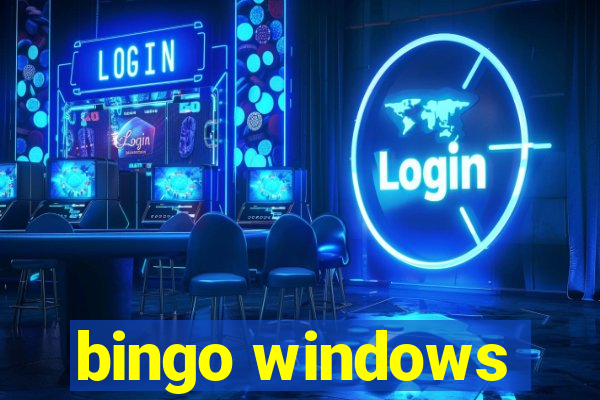 bingo windows