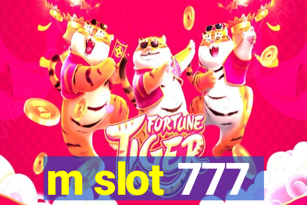 m slot 777