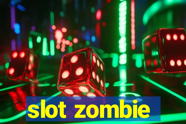 slot zombie