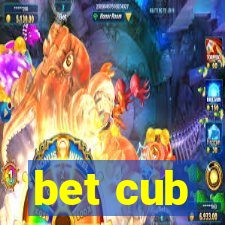 bet cub