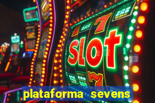 plataforma sevens slots paga mesmo