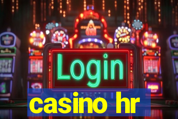 casino hr