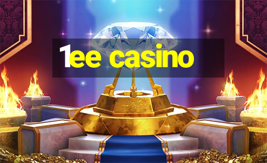 1ee casino