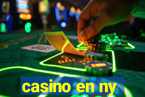 casino en ny