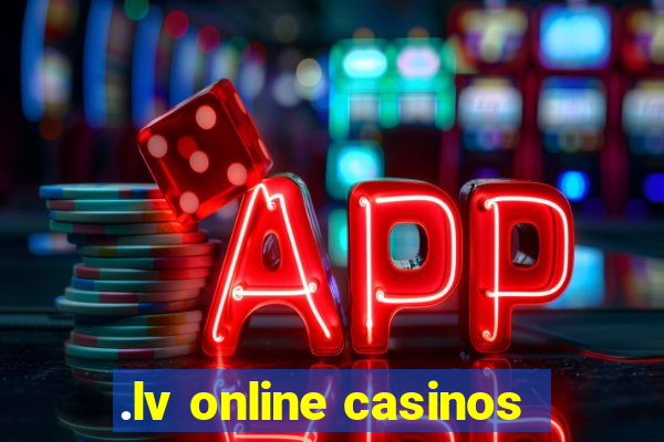 .lv online casinos