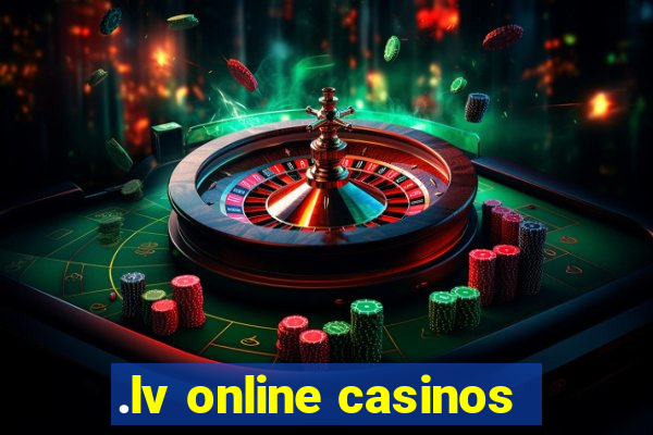 .lv online casinos