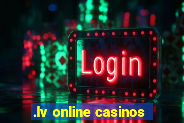 .lv online casinos