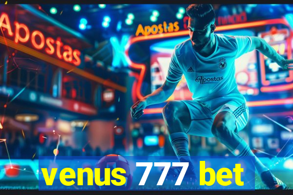 venus 777 bet