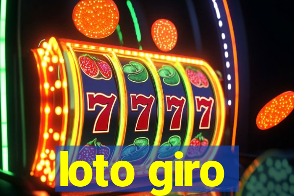 loto giro