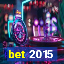 bet 2015