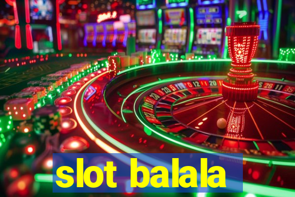 slot balala