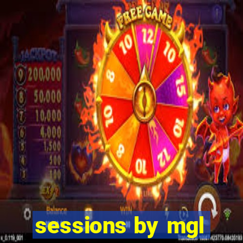 sessions by mgl