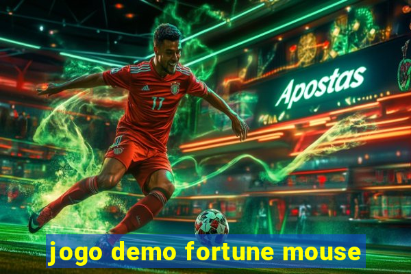 jogo demo fortune mouse