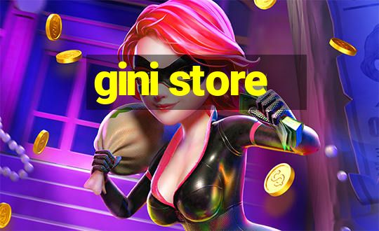 gini store