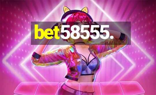 bet58555.