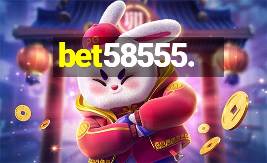 bet58555.