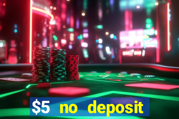 $5 no deposit casino nz