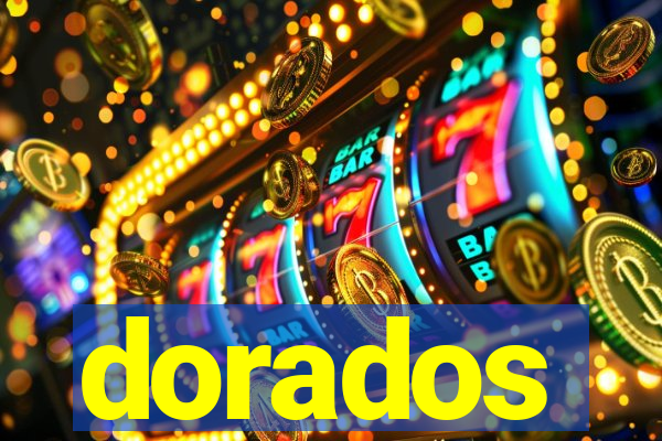 dorados