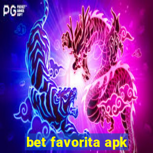 bet favorita apk