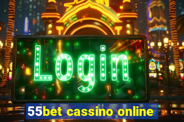 55bet cassino online