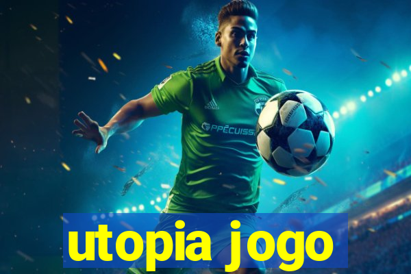 utopia jogo